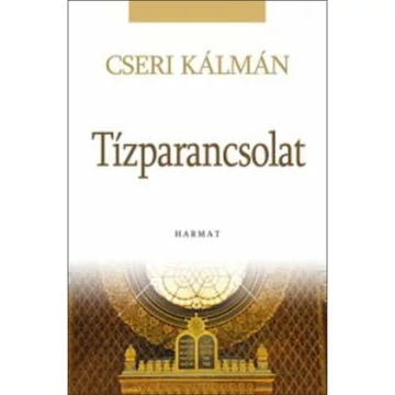 Tízparancsolat - CSERI KÁLMÁN