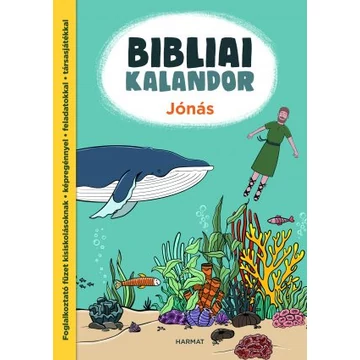 Bibliai kalandor – Jónás FÁBIÁNNÉ TENKELY NOÉMI