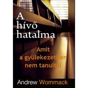 A hívő hatalma - Andrew Wommack