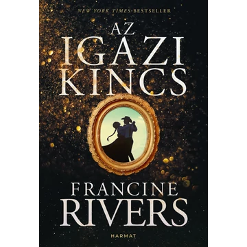 Az igazi kincs - Francine Rivers