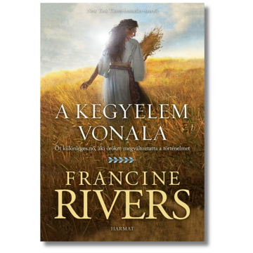  A kegyelem vonala  - Francine Rivers 