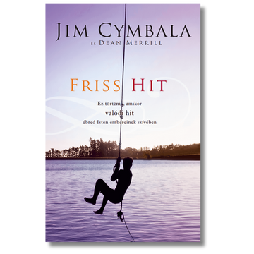 Friss hit - Jim Cymbala