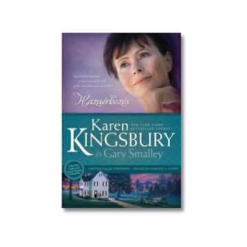 Hazaérkezés - Karen Kingsbury