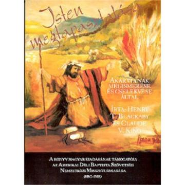 Isten megtapasztalása - H.T. Blackaby / C.V. King 