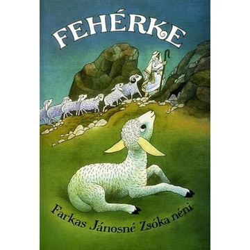 Fehérke - Farkas Jánosné