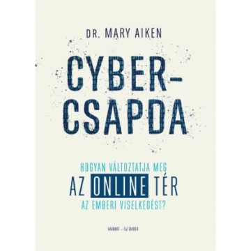 Cyber-csapda - Mary Aiken