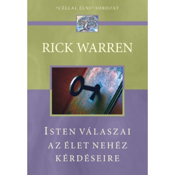 Isten válaszai az élet nehéz kérdéseire - Rick Warren - Jelenleg nem kapható!