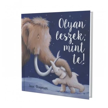 Olyan leszek, mint te!