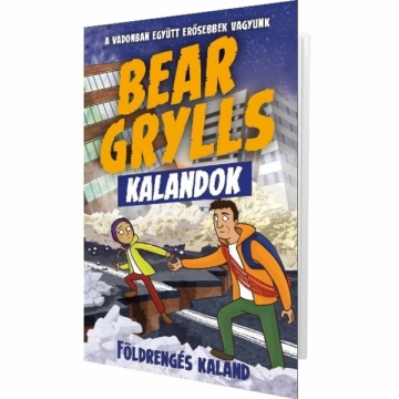 Bear Grylls Kalandok - Földrengés Kaland