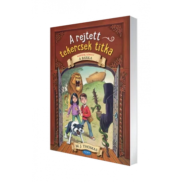 A rejtett tekercsek titka - Második könyv - A BÁRKA - M. J. Thomas
