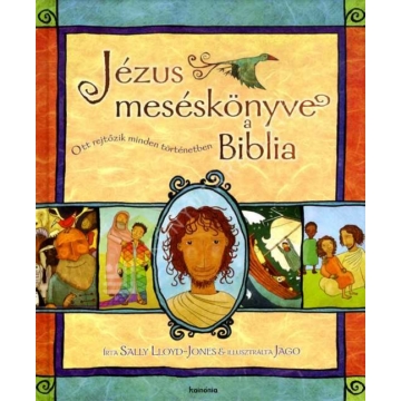 Jézus meséskönyve a Biblia - Sally Lloyd-Jones 