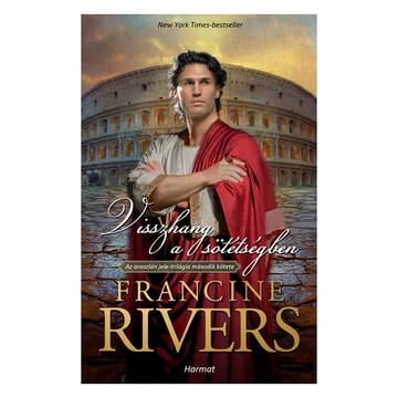 Visszhang a sötétségben AZ oroszlán jele II. - Francine Rivers
