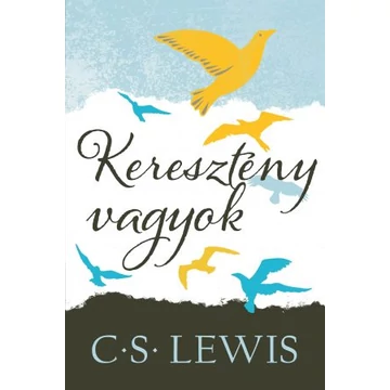 Keresztény vagyok - C. S. LEWIS