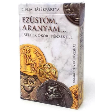 Ezüstöm, aranyom - Játékkártya ókori pénzekkel