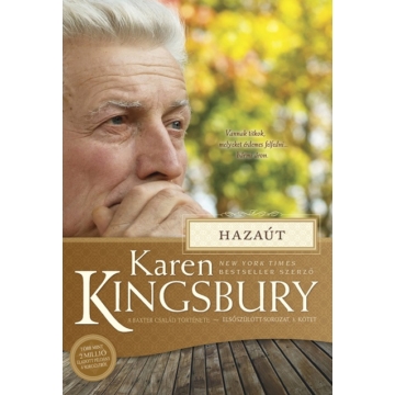 Hazaút - Vannak titkok, melyeket érdemes feltárni... bármi áron - Karen Kingsbury 