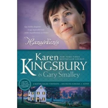 Hazaérkezés - Karen Kingsbury
