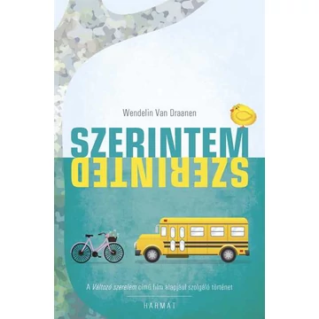 Szerintem, szerinted - WENDELIN VAN DRAANEN
