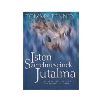 Az Isten szerelmeseinek jutalma - Tommy Tenney