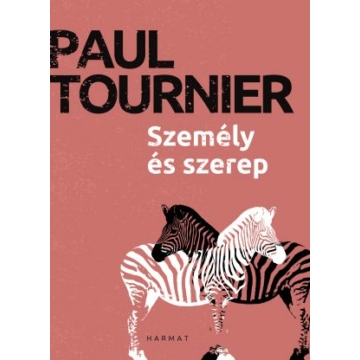 Személy és szerep - PAUL TOURNIER
