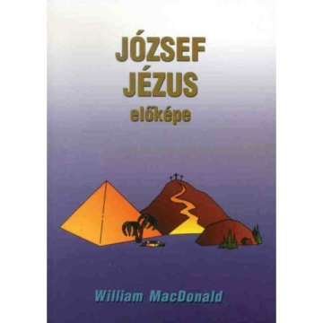 József Jézus előképe - W. MacDonald
