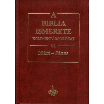  A Biblia ismerete VI. (Máté-János) John. F. Walvoord, Roy B. Zuck 