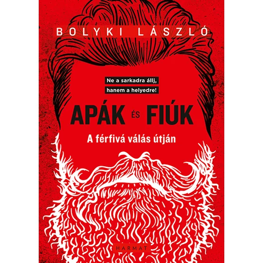 Apák és fiúk – A férfivá válás útján