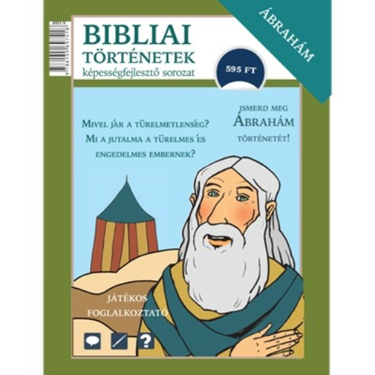 Bibliai történetek - Ábrahám Képességfejlesztő sorozat - Scur Katalin 