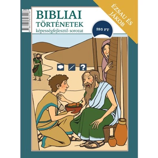 Bibliai történetek - Jákob és Ézsau Képességfejlesztő sorozat - Scur Katalin 