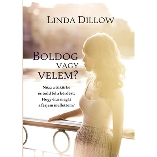 Boldog vagy velem? Linda Dillow