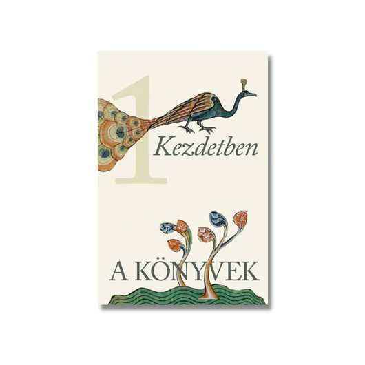 A Könyvek 1. Kezdetben (1Móz–Ruth)