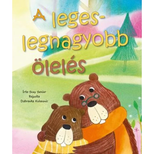 A legeslegnagyobb ölelés - SUZY SENIOR