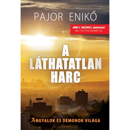 A láthatatlan harc Angyalok és démonok világa Pajor Enikő - Jelenleg nem beszerezhető!