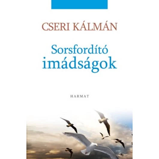 Sorsfordító imádságok - Cseri Kálmán 