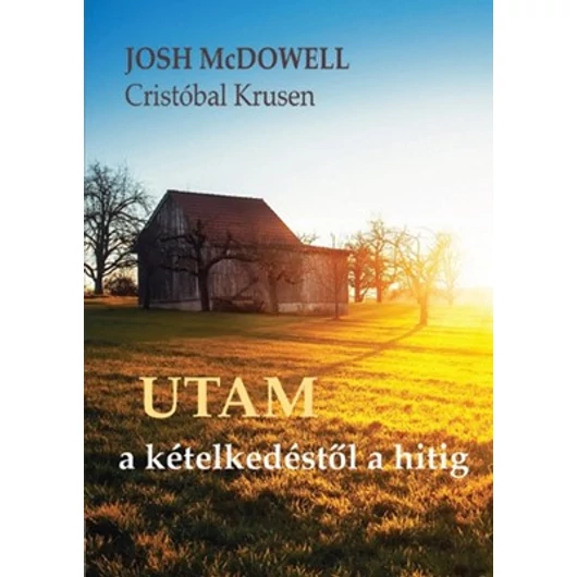 Utam... a kételkedéstől a hitig - Cristóbal Krusen , Josh McDowell 