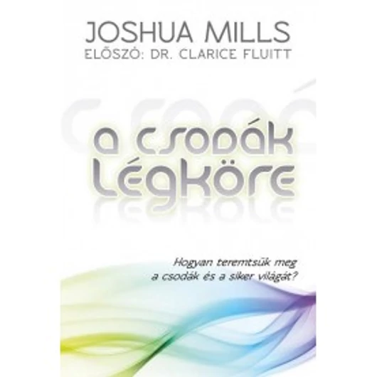 A csodák légköre - Joshua Mills