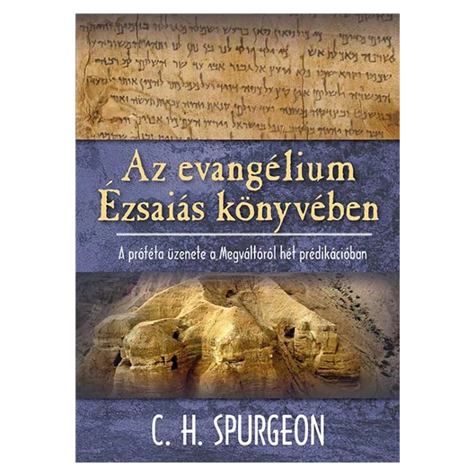 Az evangélium Ézsaiás könyvében - C. H. Spurgeon