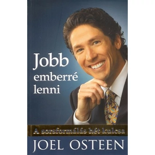 Jobb emberré lenni Joel Osteen