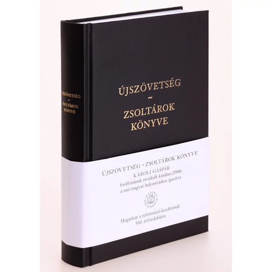 Károli Újszövetség – Zsoltárok könyve, a mai magyar helyesíráshoz igazítva, színes melléklettel