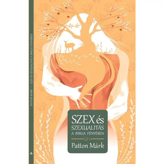 Szex és szexualitás a Biblia fényében - Patton Márk 