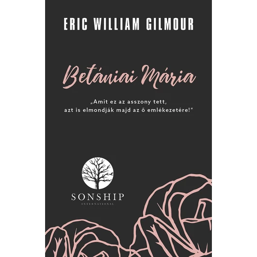 Betániai Mária - Eric William Gilmour 