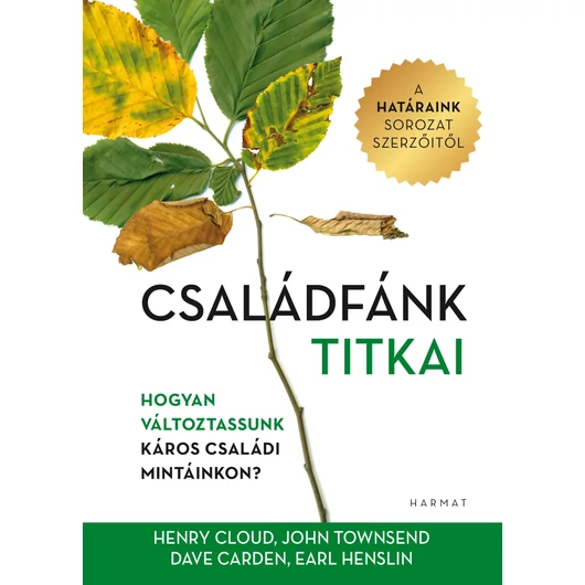 Családfánk titkai - Dave Carden, Earl Henslin, Henry Cloud, John Townsend 