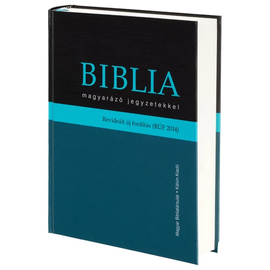 Biblia magyarázó jegyzetekkel (RÚF 2014)