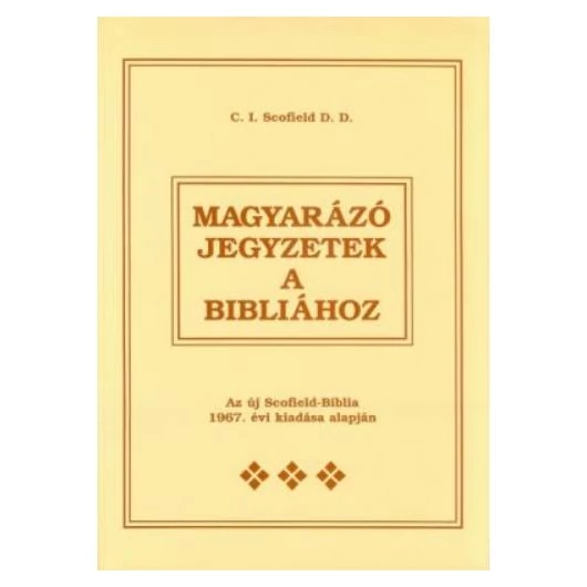 Magyarázó jegyzetek a Bibliához - Scofield 