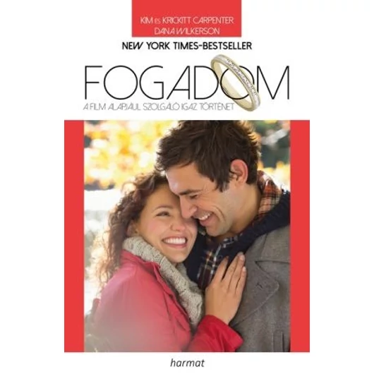 Fogadom - Carpenter Kim, Carpenter Krickitt, Wilkerson Dana Jelenleg nem kapható!