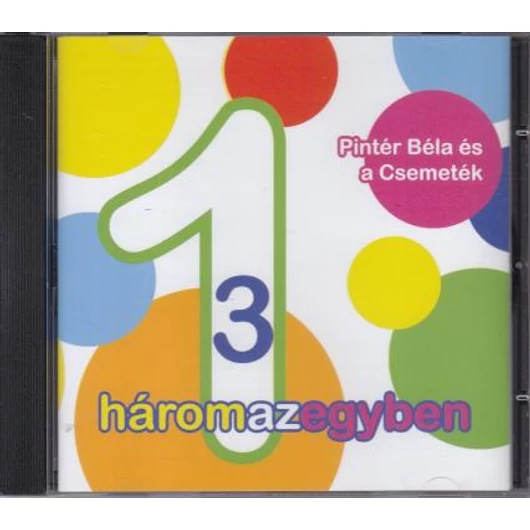 Három az egyben (CD) - Pintér Béla