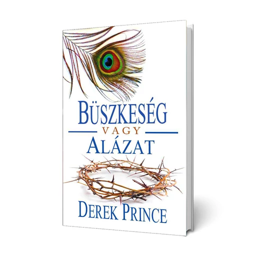 Büszkeség vagy alázat -Derek Prince