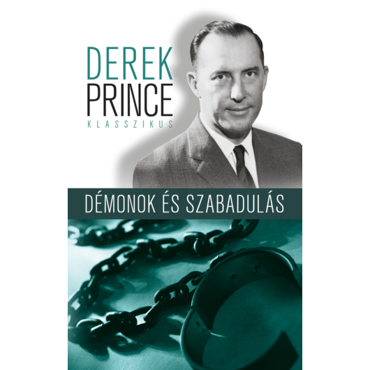 Démonok és szabadulás - Derek Prince