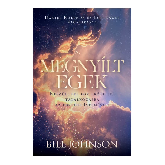 Megnyílt egek - Bill Johnson