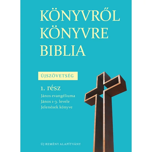 Könyvről könyvre Biblia Újszövetség 1.