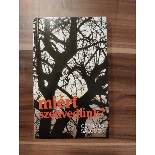 Miért szenvedünk? - Gerhard Salomon